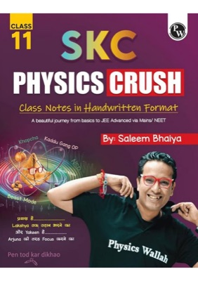 SKC Physics Crush Class 11 by Saleem Sir (Physics Wallah)